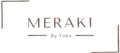 Meraki by Toka